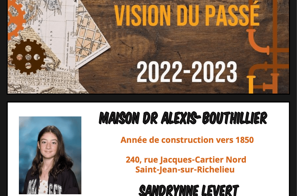 Maison du Dr Alexis-Bouthillier – Création de Sandrynne Levert