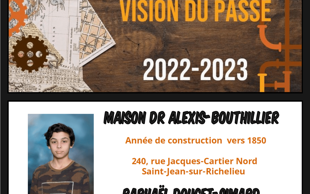 Maison Dr Alexis-Bouthillier – Création de Raphaël Doucet-Simard