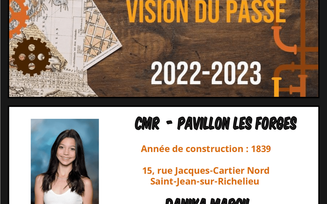 CMR – Pavillon Les forges – Création de Danika Marcil