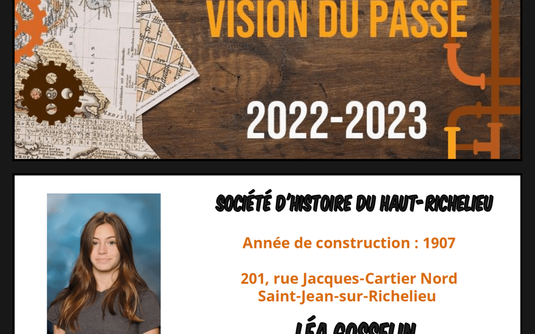 Société d&rsquo;histoire du Haut-Richelieu – Création de Léa Gosselin