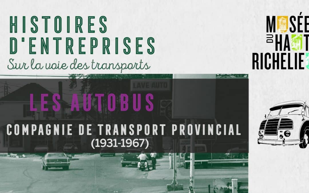 Les autobus – Compagnie de transport provincial (1931-1967)