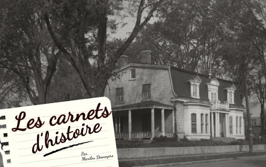 Carnets d&rsquo;histoire – La maison McGinnis : architecture et mémoire